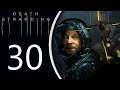 Death Stranding playthrough pt30 - A Cross-Country Trek, and a BIG MYSTERY!
