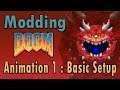 Doom Animation Tutorial 1: Basic Setup