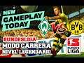 FIFA 20 | Bundesliga |  W.Bremen vs B.Dortmund   | Modo Carrera |  Dificultad Legendario |