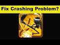 Fix Stickninja Smash App Keeps Crashing Problem Android & Ios - Stickninja Smash App Crash