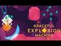 Graceful Explosion Machine | A War Of Which Involves Geometry