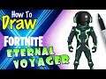 How to Draw Eternal Voyager | Fortnite