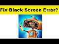 How to Fix Tiny Robots Recharged App Black Screen Error Problem in Android & Ios | 100% Solution