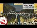 Let's Play mit Benny | Bridge Constructor: Mittelalter