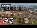 Let's Play Surviving The Aftermath| Part 2 | First Heat Wave!