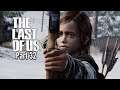 Let's Play The Last of Us-Part 32-Deer Hunting