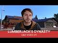 Lumberjack's Dynasty - Q&A Video #1