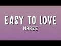 Marze - Easy To Love (Lyrics)