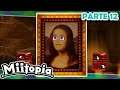 Miitopia HD | Parte 12 | ¿Peleando contra la Mona Lisa? 😳
