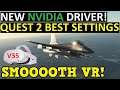 MSFS BEST NVIDIA DRIVER & VR SETTINGS | QUEST 2 V35 UPDATE