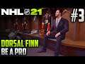 NHL 21 Be a Pro | Dorsal Finn (Goalie) | EP3 | PRESEASON DEBUT