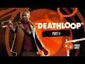 🔴 Playing DEATHLOOP  - PC - Part 4 - BREAKING THE LOOP f (2021) - LIVESTREAM [ULTRA HIGH]