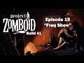 Project Zomboid: Beta 41.20 - Episode 15