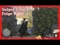 Sniper Elite 4 / #002 / So langsam lichten sich die Reihen