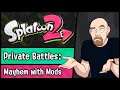 Splatoon 2 - Private Battles with the Moderators - Live!