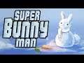 Super Bunny Man - Прохождение игры #2 | Зимний угар