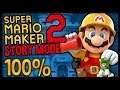 Super Mario Maker 2: Story Mode 100% - Part 1