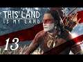 This Land Is My Land - S2 Part 13 - WAR PARTY RECRUITS!
