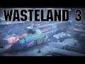 Wasteland 3 - #Прохождение 12