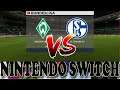 Werder Bremen vs Shalcke 04 FIFA 21 Switch