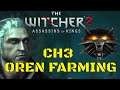 Witcher 2 Chapter 3 Oren Farming GUIDE