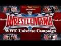 WWE 2K17: WWE Universe - March W4 Wrestlemania PPV 1/2