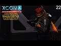 XCOM 2 - Star Wars Edition - Part 22