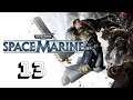 Zagrajmy w Warhammer 40 000: Space Marine - odc. 13
