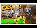 #5 | Castle Story Outpost | Invasion | Deutsch | 2019