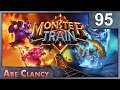 AbeClancy Plays: Monster Train - #95 - Mr Squishy