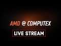 AMD Computex 2019 Keynote - Live Stream Part 2