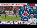 AN ABSOLUTE DRUMMING  !!! - Relegation Regen Rebuild - Fifa 19 PSG Career Mode - Episode 19