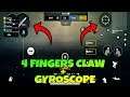 BEST 4 FINGERS CLAW SETTINGS WITH GYROSCOPE | PUBG MOBILE CLAW GAMEPLAY