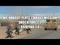 [BRIEFING] Let's Play Combat Mission Shock Force 2 | Pre-EP.6 | Getting Ready to Goon!