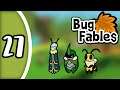 Bug Fables - Ep 27 - Boss Ghost Time!