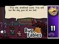 Bug Fables (Part 11)