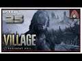 CohhCarnage Plays Resident Evil Village (Early Key From Capcom!) - Episode 25