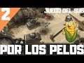Company Of Heroes Gameplay Español #2 POR LOS PELOS - Maiz Gamer