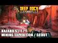 [Deep Rock Galactic] Hazard 5 C1 L1 Mining Expedition Solo Scout Playthrough