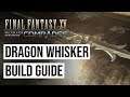 FFXV Comrades - Dragon Whisker Build Guide - Easy Mode
