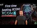First Time Beating XCOM! | XCOM 2: War of the Chosen - #18 | Live Stream | Finale!