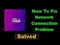 Fix Hello Shraa App Network Connection Error Android - Fix Hello Shraa App Internet Connection