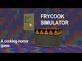 Heavy Metal Gamer Plays: Frycook Simulator