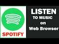 How to open Spotify on a Web Browser and How to Listen to Music on Browser