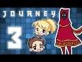 Journey #3 -- Real Talk! -- Game Boomers