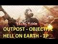 KF2 - Outpost - Objective mode - HoE 2 players