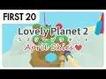 Lovely Planet 2 | First20
