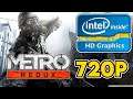 Metro 2033 Redux || Intel HD/UHD 520/530/620/630 + i3 7100 Performance Test || 720p Low Settings