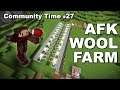 Minecraft: AFK Wool Farm - Community Time #27