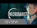Necrobarista Review - Noisy Pixel